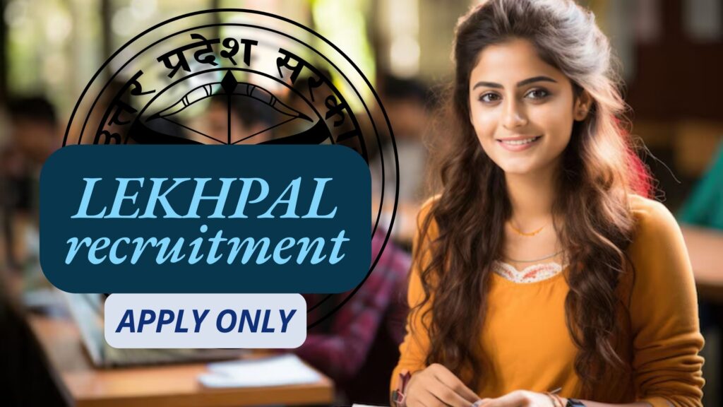 UP Lekhpal New Vacancy 2025: All You Need to Know