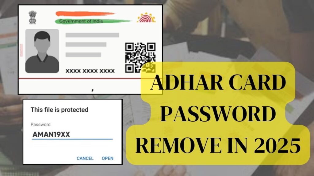 Aadhaar Card Password Remove IN 2025